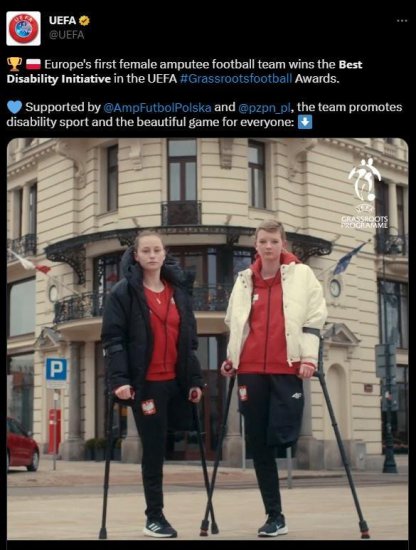 <em>官方</em>：波兰女子截肢足球队获欧足联<em>草根</em>足球奖的最佳残疾人倡议