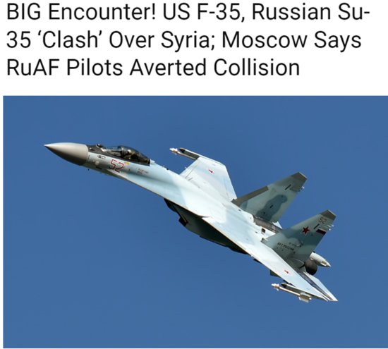 危险接近！美国F-35与<em>俄罗斯</em>苏-35在<em>叙利亚</em>发生“冲突”