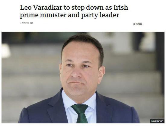 外媒：突发！爱尔兰总理宣布辞职